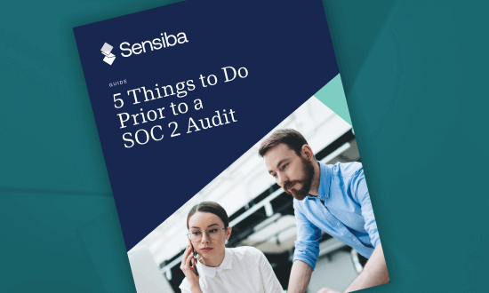 5 Things to Do Prior to a SOC 2 Audit