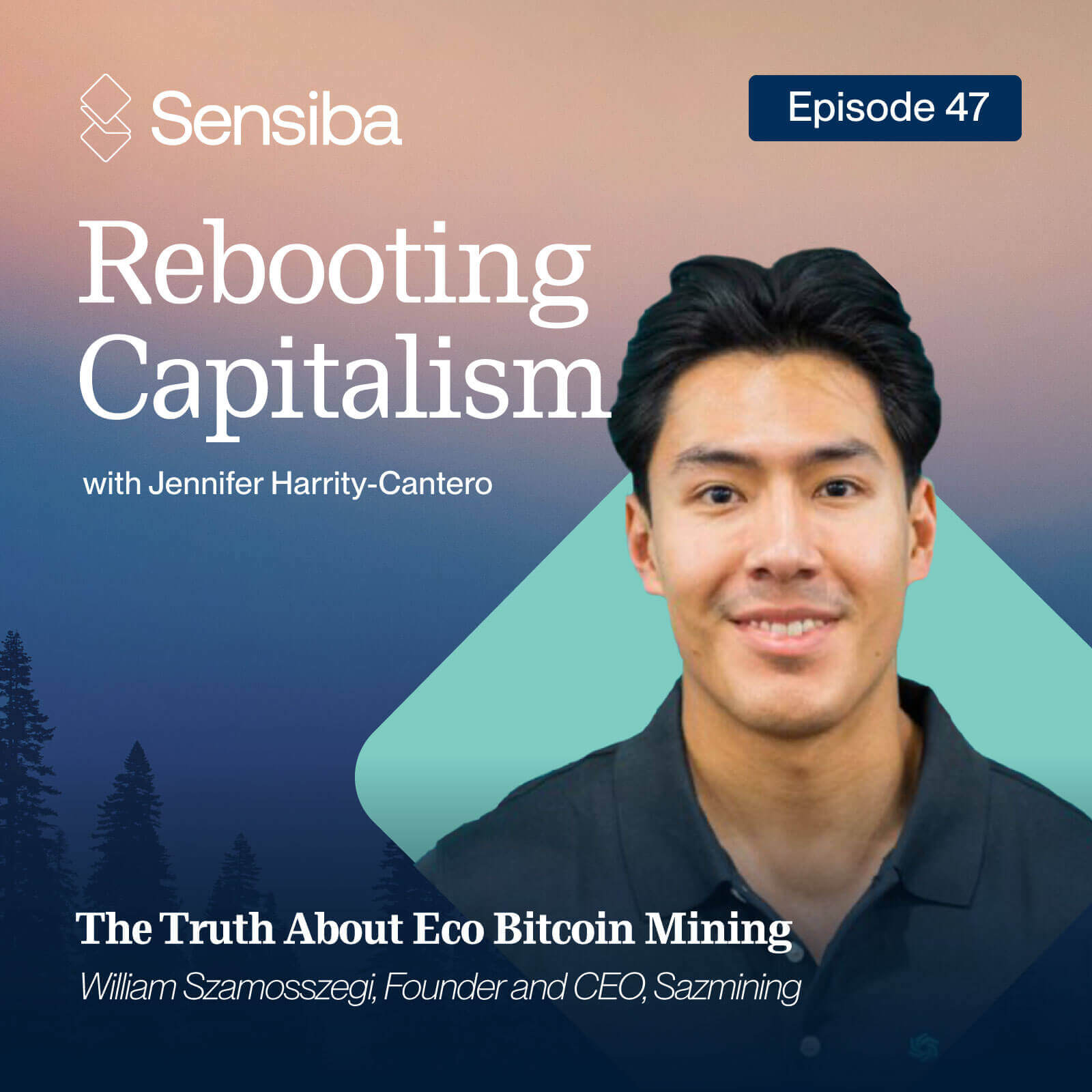William Szamosszegi Episode 47 Rebooting Capitalism